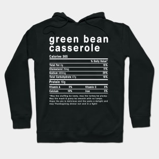 Funny Green Beans Casserole Nutrition Facts Thanksgiving Hoodie